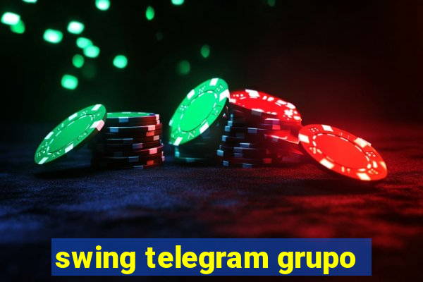 swing telegram grupo